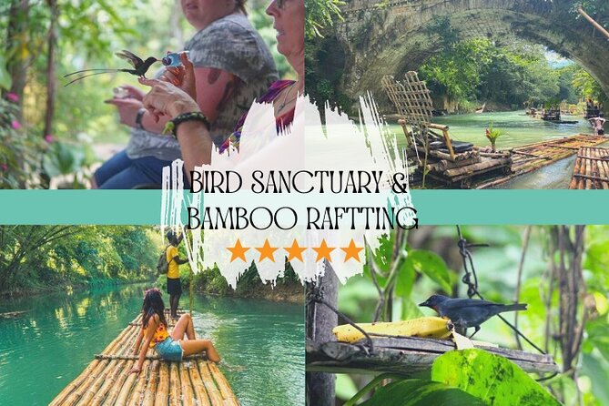 Bird Sanctuary and/or Lethe Bamboo Rafting from Montego Bay - Key highlights at a glance
