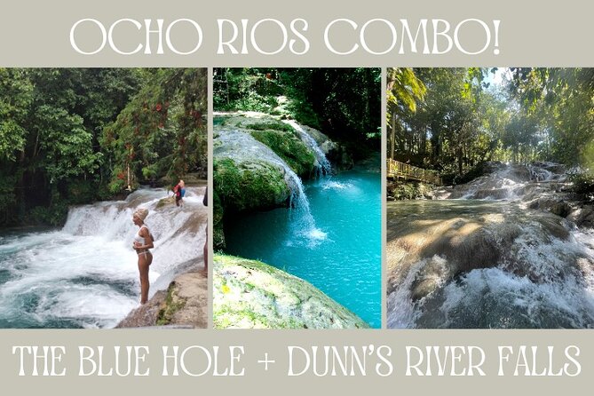 Dunn's River Falls & Blue Hole from Montego Bay or Falmouth - Ocho Rios in one day: how Blue Hole and Dunn’s River fit together