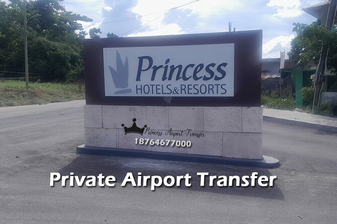 Princess Grand Jamaica Private Airport Transfer from Montego Bay - Key Highlights Before You Go